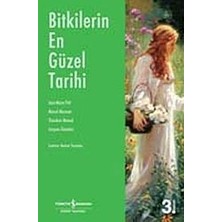 İş Bankası Kültür Yayınları Bitkilerin En Güzel Tarihi + Büyücü ve Diğer Gotik Öyküler + Aşk Suçları + 4 Kitap Set
