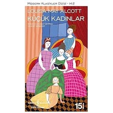 İş Bankası Kültür Yayınları Küçük Kadınlar + Jamaika Hanı + Acı Yoruldu + Ucuz Romancılar + 3 Kitap Set