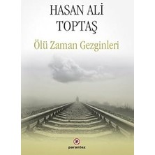 Parantez Yayınları Ölü Zaman Gezginleri + El Cid + Itfaiyeci + Uçurtma Avcıları + Işıklar Söndü + Itaatsizlik + 4 Kitap Set