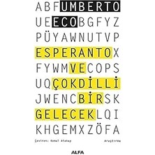 Alfa Yayınları Esperanto ve Çokdilli Bir Gelecek + Arasokakların Tarihi: Hatıralar ve Hatıratlar + 1 Kitap Set
