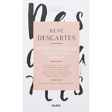 Alfa Yayınları Meditasyonlar: Metafizik Üzerine Düşünceler + 3 Kitap Set