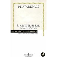 İş Bankası Kültür Yayınları Iskender - Sezar - Paralel Hayatlar: Hasan Ali Yücel Klasikler Dizisi + Cress: Bir Ay Günlüğü Kitabı Set
