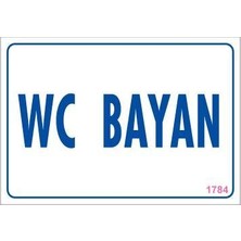 Bilfold Wc Uyarı Levhası 17,5X25 KOD:1784