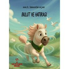 Serencam Çocuk Bulut ve Hatırası