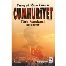 Elma Shop Cumhuriyet  Türk Mucizesi (Ikinci Kitap)