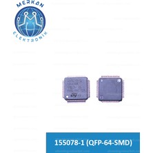 155078-1 (Qfp-64-Smd) Orijinal Oto Beyin Tamir Entegreleri Merkan Elektronik