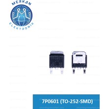7P0601 (TO-252-SMD) Orijinal Oto Beyin Tamir Entegreleri Merkan Elektronik
