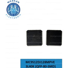 MC9S12DJ128MPVE 3L40K (Qfp-80-Smd) Orijinal Oto Beyin Tamir Entegreleri Merkan Elektronik
