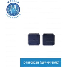 D78F0822B (Qfp-64-Smd) Orijinal Oto Beyin Tamir Entegreleri Merkan Elektronik