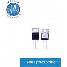 X6025 (TO-220-ZİP-3) Orijinal Oto Beyin Tamir Entegreleri Merkan Elektronik