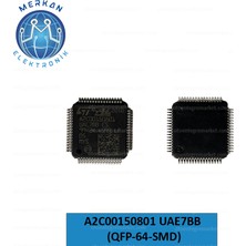 A2C00150801 UAE7BB (Qfp-64-Smd) Orijinal Oto Beyin Tamir Entegreleri Merkan Elektronik