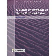 El-Hatib El-Bağdadi ve Hadis Ilmindeki Yeri