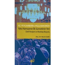 Hz. Peygamberin Uygulamasında Yatsı Namazının Ilk Sünnetinin Yeri