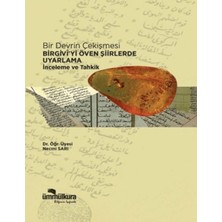 Bir Devrin Çekişmesi - Birgivi'yi Öven Şiirlerde Uyarlama Inceleme ve Tahkik