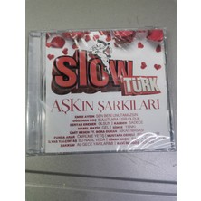 Slow Türk Aşkın Şarkıları CD Sıfır Ambalajında Emre Aydın Sertab Erener Mabel Matiz Zakkum Ümit Besen Vs