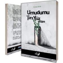 Umudumu Ters Yüz Ettim