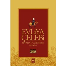 Elma Shop Evliya Çelebi Seyahatnamesinden Seçmeler
