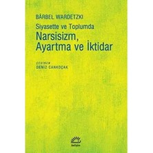Storemax Siyasette ve Toplumda Narsisizm Ayartma ve Iktidar