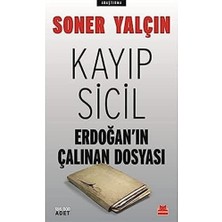 Storemax Kayıp Sicil: Erdoğan'ın Çalınan Dosyası: Erdoğan'ın Çalınan Dosyası