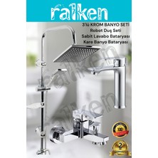 Ralken 3'lü Banyo Seti; Krom Robot Duş Seti, Kare Banyo Bataryası ve Sabit Lavabo Bataryası - Yağmurlama Tepe Duş Takımı