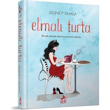 Storemax Elmalı Turta (Ciltli): Ilk Aşk Aslında Hep En Sonuncu Olandır...