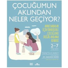 Storemax Çocuğumun Aklından Neler Geçiyor?: Anne Babalar Için Örneklerle Çocuğunu Doğru Anlama Rehberi