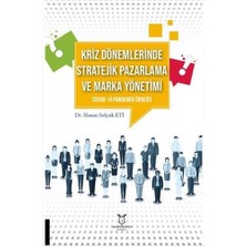 Storemax Kriz Dönemlerinde Stratejik Pazarlama ve Marka Yönetimi (Covıd-19 Pandemisi Örneği)