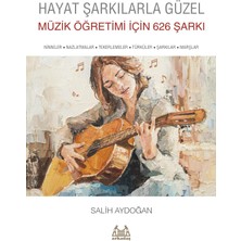 Storemax Hayat Şarkılarla Güzel - Müzik Öğretimi Için 626 Şarkı