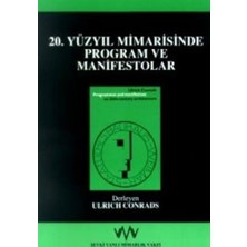 Storemax 20.yüzyıl Mimarisinde Program ve Manifestolar