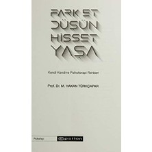 Storemax Fark Et Düşün Hisset Yaşa: Kendi Kendine Psikoterapi Rehberi