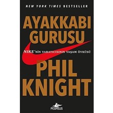 Storemax Ayakkabı Gurusu: New York Times Bestseller Nike'nin Yaratıcısının Yaşam Öyküsü