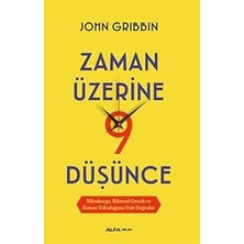 Alfa Yayınları Zaman Üzerine Dokuz Düşünce: Bilimkurgu, Bilimsel Gerçek ve Zaman Yolculuğuna Dair Doğrular + 24 Kitap
