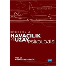 Nobel Akademik Yayıncılık Bin Bir Öykü Ile Havacılık ve Uzay Psikolojisi: Bin Bir Öykü ile + Türkiyenin Bütün Ağaçları ve Çalıları + 36 Kitap