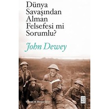 Ketebe Yayınları Dünya Savaşından Alman Felsefesi Mi Sorumlu ?: Alman Felsefesi ve Siyaset + 12 Kitap
