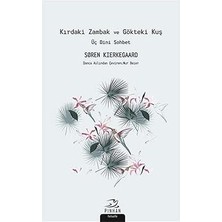 Pinhan Yayıncılık Kırdaki Zambak ve Gökteki Kuş: Üç Dini Sohbet + Mantığa Giriş - Klasik Mantık ve Modern Mantık + 5 Kitap