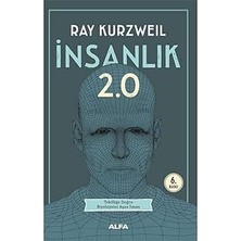 Alfa Yayınları Insanlık 2.0: Tekilliğe Doğru Biyolojisini Aşan Insan + Yapısal Antropoloji Sıfır + 13 Kitap