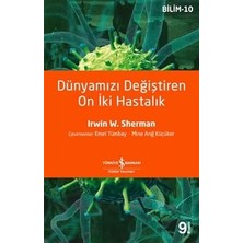 İş Bankası Kültür Yayınları Dünyamızı Değiştiren On Iki Hastalık + Yaşanmaz Bir Dünya: Isınma Sonrasında Hayat + 25 Kitap