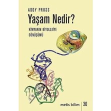 Metis Yayıncılık Yaşam Nedir - Kimyanın Biyolojiye Dönüşümü + 12 Kitap