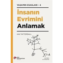 Koç Üniversitesi Yayınları Insanın Evrimini Anlamak - Yaşamın Esasları 4 + Zihin Çerçeveleri: Çoklu Zeka Kuramı + 34 Kitap