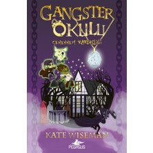 Pegasus Yayınları Gangster Okulu: Cehennem Kardeşliği – Gangster Okulu 2. Kitap | Kate Wiseman