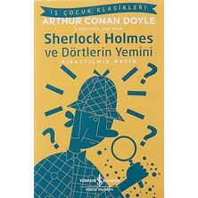 İş Bankası Kültür Yayınları Sherlock Holmes ve Dörtlerin Yemini: Kısaltılmış Metin + Ilk Okuma - Dinozorlar + Çöp Plaza - 1 + 23 Kitap