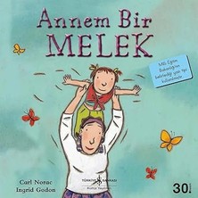 İş Bankası Kültür Yayınları Annem Bir Melek + Duygusal Minikler Için Iyi Hisler Kitabı + Bu Defa Prenses Kendini Kurtarıyor + 4 Kitap