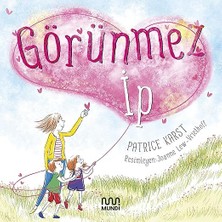 Mundi Çocuk Görünmez Ip + Kaybolunca Nereye Gideriz? + 6 Kitap