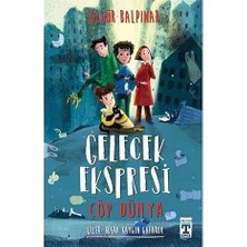 Genç Timaş Gelecek Ekspresi - Çöp Dünya (Kapak Resmi Değişebilir) + Matilda: 9+ Yaş + Kral Şakir Geri Dönüşüm + 2 Kitap