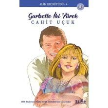 Alim Kız Büyüdü 4 Gurbette Iki Yürek