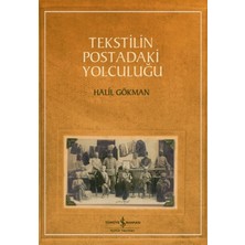 Tekstilin Postadaki Yolculuğu