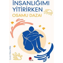 Insanlığımı Yitirirken