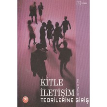 Kitle Iletişim Teorilerine Giriş