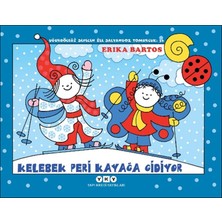 Uğurböceği Sevecen Ile Salyangoz Tomurcuk 36 - Kelebek Peri Kayağa Gidiyor