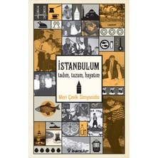 Istanbulum Tadım, Tuzum, Hayatım